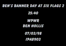 [Ben’s Banner Day at Six Flags 2]
