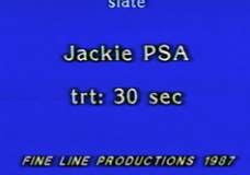 Jackie PSA’s (1987)