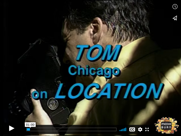 Media Burn Presents: David E. Simpson’s Tom Chicago on Location